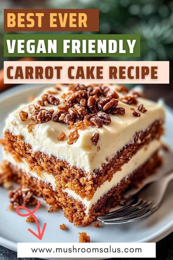 best ever vegan friendly carrot cake 