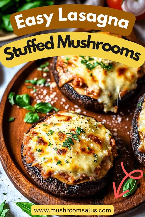 easy lasagna stuffed mushrooms