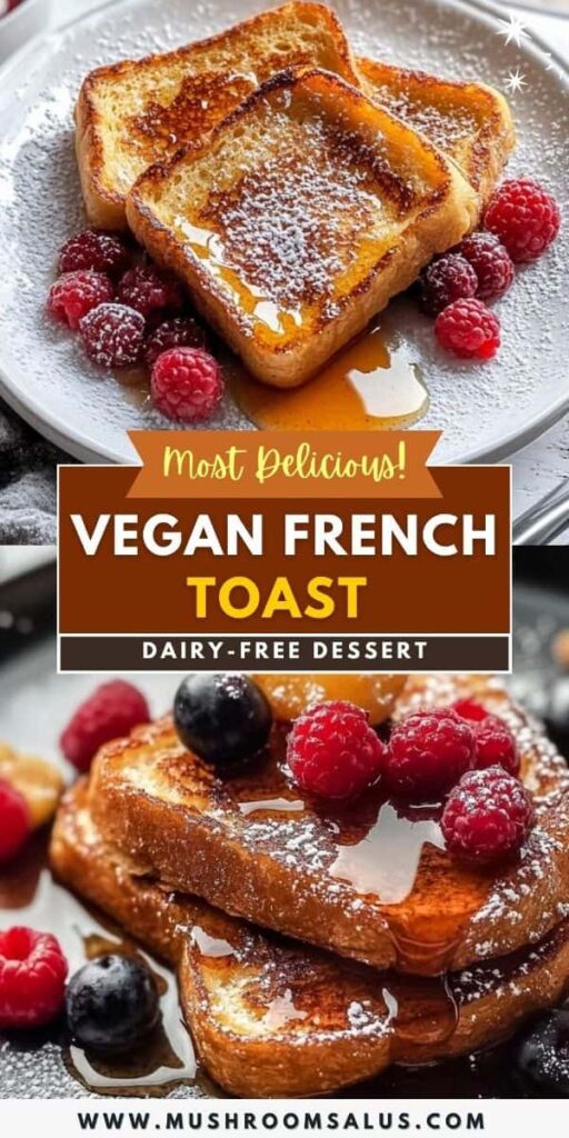 Vegan French Toast