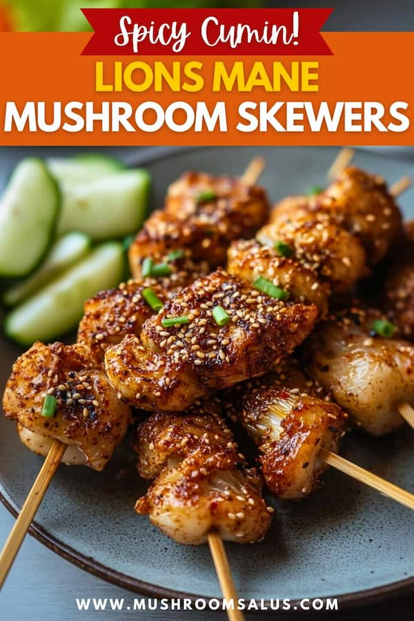 easy spicy cumin lions mane mushroom skewers