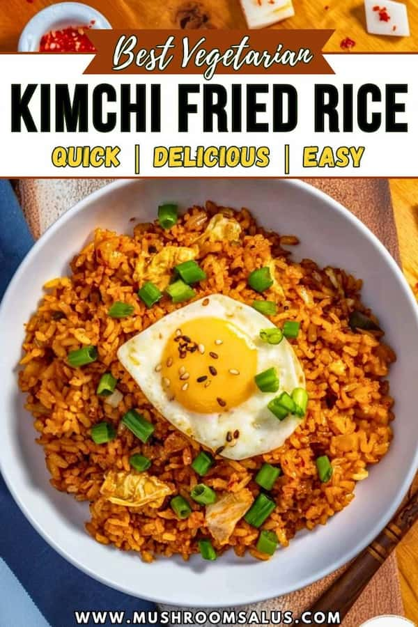 easy Best Ever Vegetarian Kimchi Fried Rice Recipe – Quick and Easy