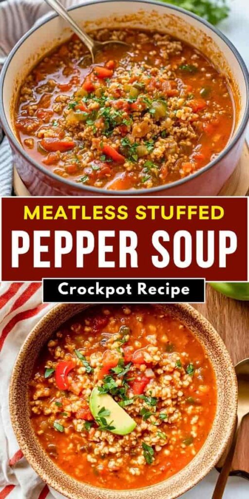 Vegetarian Stuffed Pepper Soup (Crockpot Recipe)