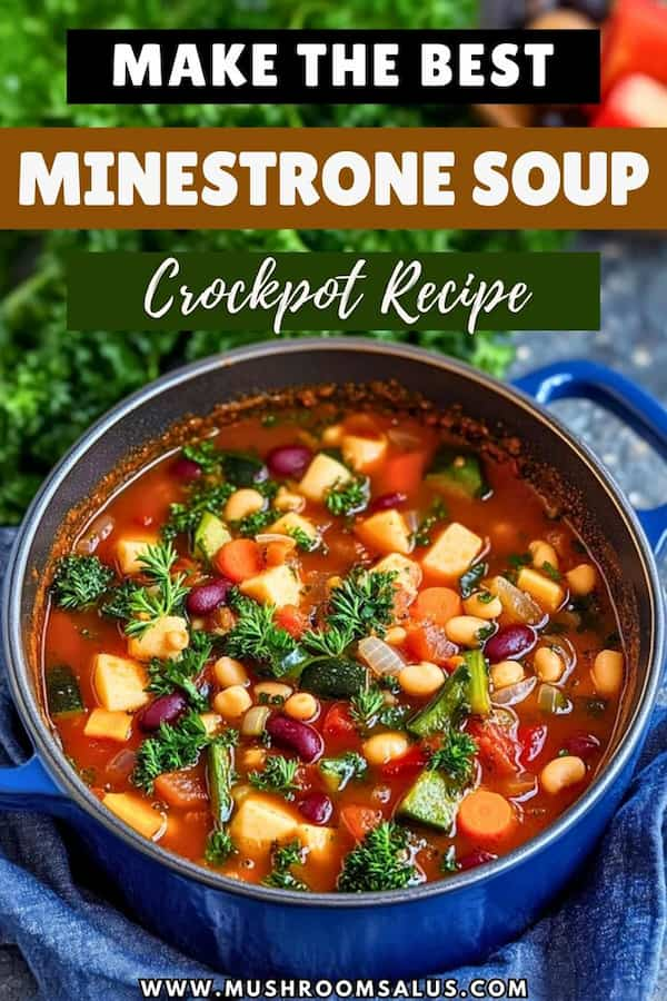 Make the Best Crockpot Minestrone Soup at Home!